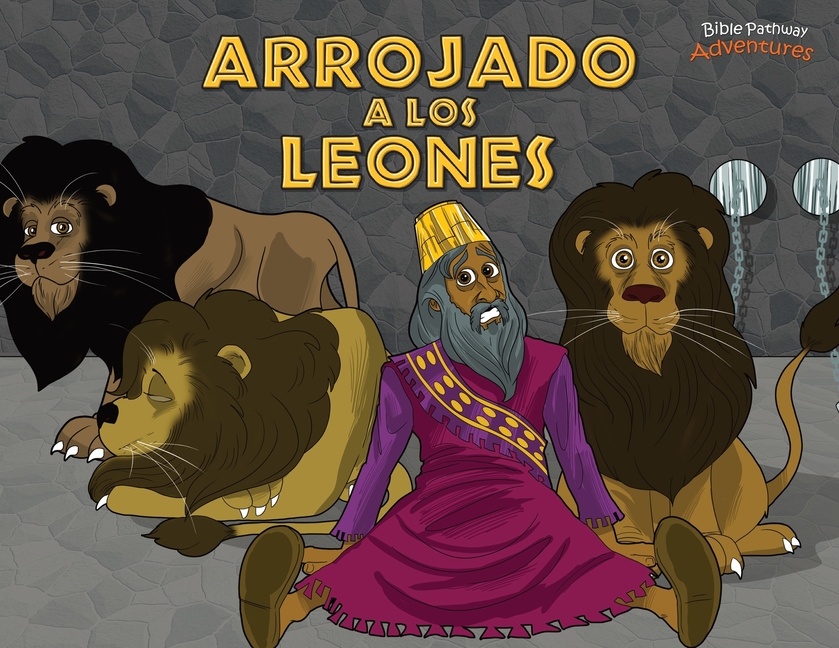 Defensores de la Fe: Arrojado a los leones: Daniel y los leones (Paperback) - image 1 of 1
