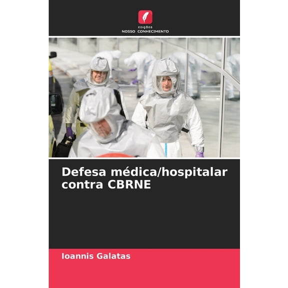 Defesa mdica/hospitalar contra CBRNE, (Paperback)