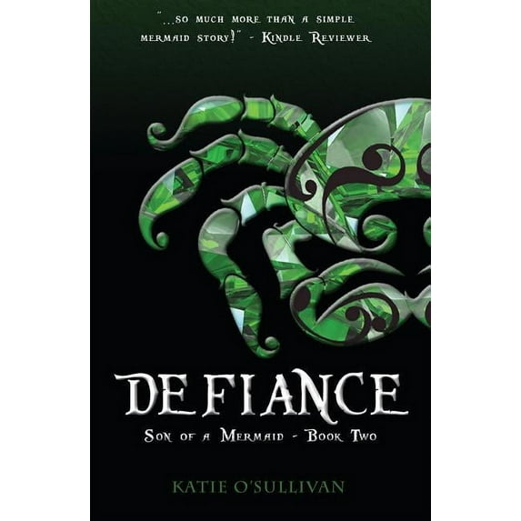 Son of a Mermaid Defiance, Book 2, (Paperback)