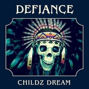 Defiance - Childz Dream - Music & Performance - CD