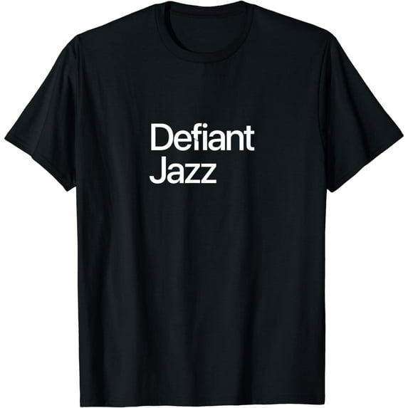 Defiant Jazz (Music Dance Experience) T-Shirt
