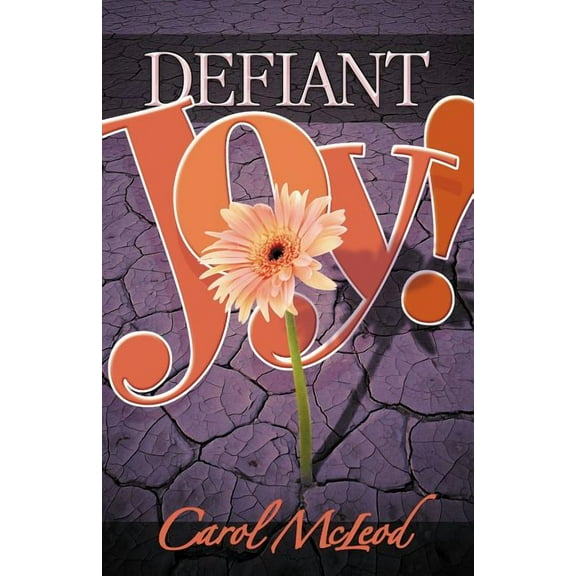 La Defiant Joy!, (Paperback)