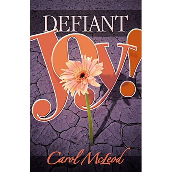 Pre-Owned Defiant Joy! (Paperback) 1599510197 9781599510194