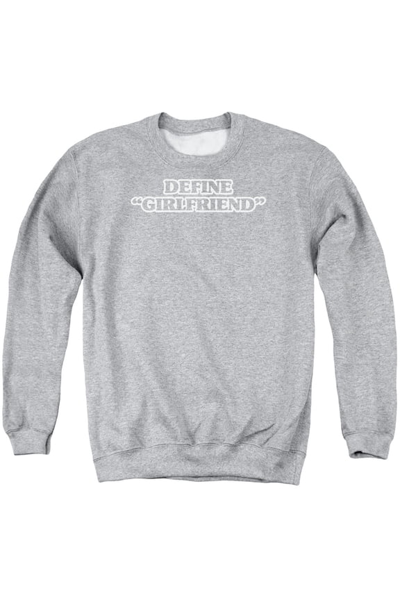 - Define Girlfriend - Crewneck Sweatshirt - X-Large
