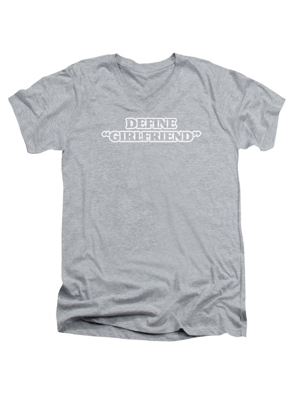 - Define Girlfriend - Slim Fit V Neck Shirt - Large