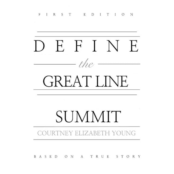 Define the Great Line: Summit, (Paperback)