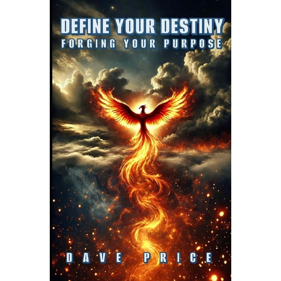 Easy Self Improvement Define your Destiny: Forging your Purpose, (Paperback)