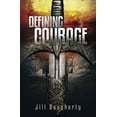 thumbnail image 1 of Pre-Owned Defining Courage: Courage Series, Book 3: Volume 3 Paperback, 1 of 1