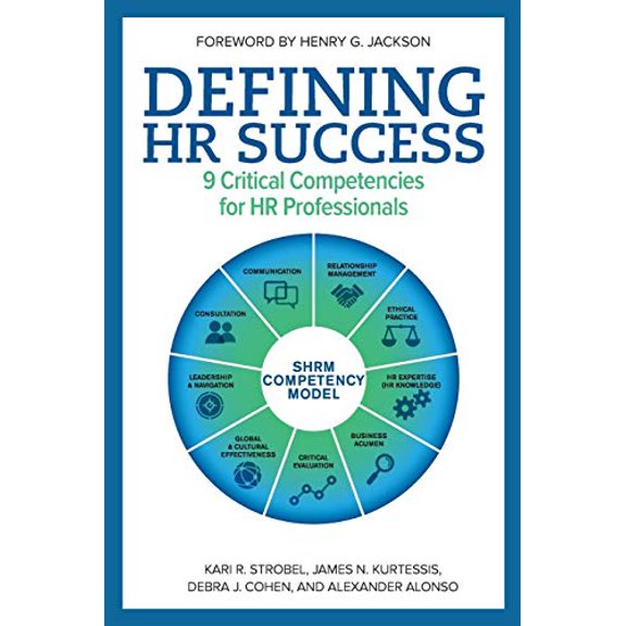 Pre-Owned Defining HR Success: 9 Critical Competencies for HR Professionals (Paperback) 1586443828 9781586443825