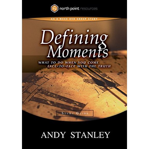 Pre-Owned Defining Moments Study Guide: What to Do When You Come Face-To-Face with the Truth (Paperback) 1590524640 9781590524640