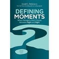 thumbnail image 1 of Pre-Owned Defining Moments: When Managers Must Choose Between Right and Right (Hardcover) 1633692396 9781633692398, 1 of 1