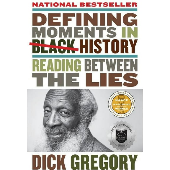 Defining Moments in Black History: Reading Between the Lies, (Paperback)