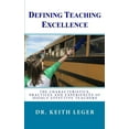 thumbnail image 1 of Defining Teaching Excellence: The Characteristics, Practices and Experiences of Highly Effective Teachers, (Hardcover), 1 of 1