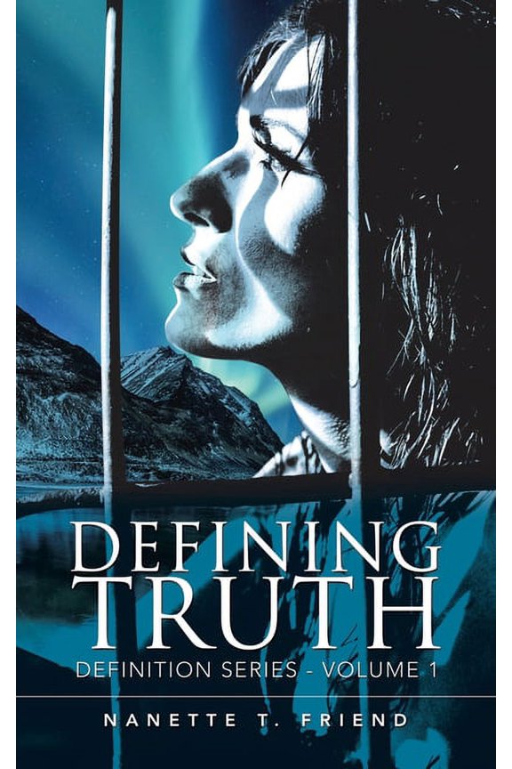 Defining Truth: Definition Series - Volume 1, (Paperback)