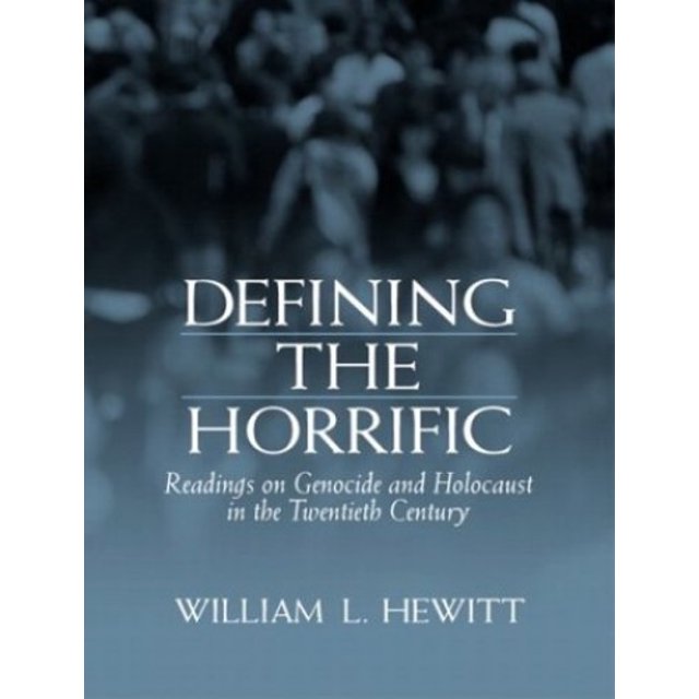 PreOwned Defining the Horrific Readings on Genocide and Holocaust in