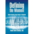 thumbnail image 1 of Defining the Moment: Understanding Brain Death in Halakhah (Paperback) by Rabbi David Shabtai, 1 of 1