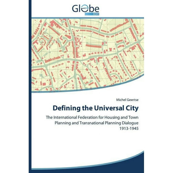 Defining the Universal City (Paperback)