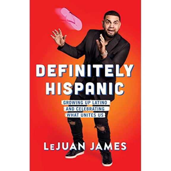 Pre-Owned Definitely Hispanic : Growing Up Latino and Celebrating What Unites Us (Hardcover)