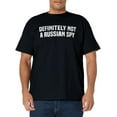 thumbnail image 1 of Definitely Not A Russian Spy Costume Halloween Party T-Shirt, 1 of 4