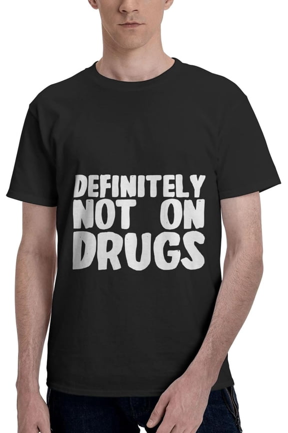 Definitely Not On Drugs T Shirt Men's Short Sleeve Tops Black