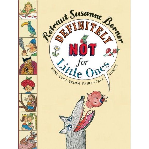 Pre-Owned Definitely Not for Little Ones: Some Very Grimm Fairy-Tale Comics (Hardcover) 0888999577 9780888999573