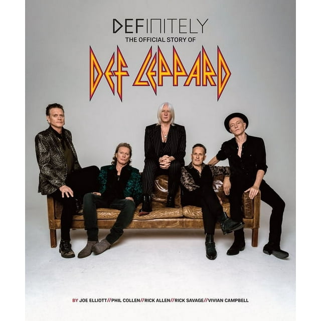 Definitely: The Official Story of Def Leppard, (Hardcover)
