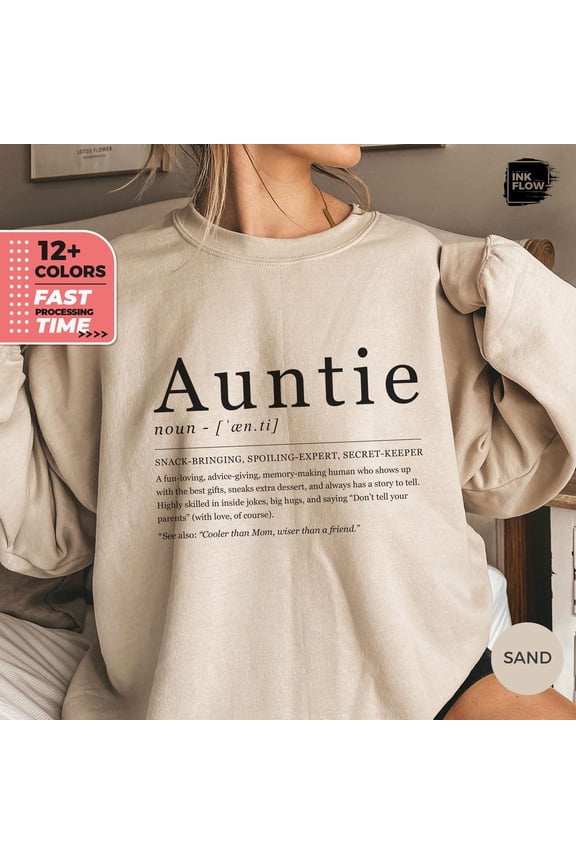 Definition Auntie Sweatshirt, Cool Aunt Sweater, Aunts, Favorite Auntie Hoodie, Definition Fun Cool Aunt, Auntie Top TSHIRT All Size S-5XL