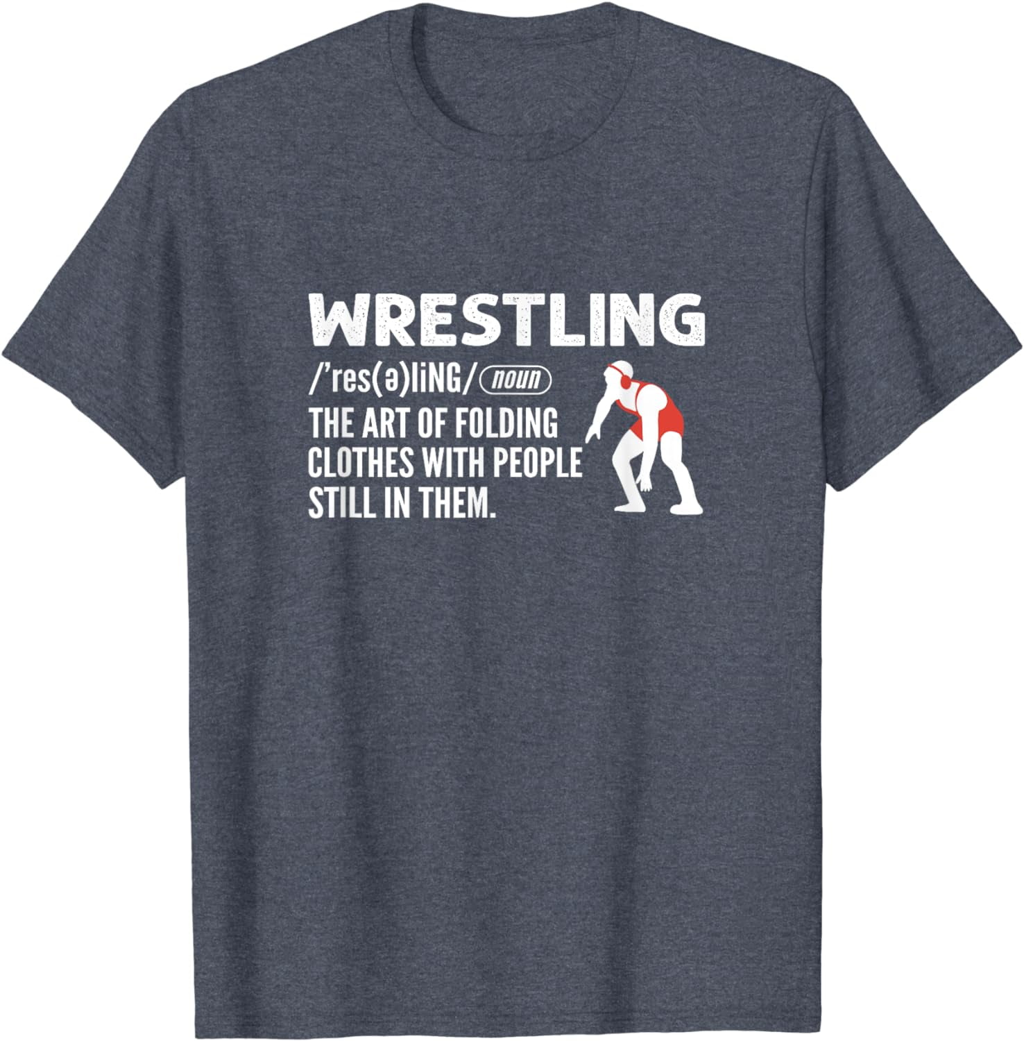 Definition Of Wrestling. Wrestler TShirt