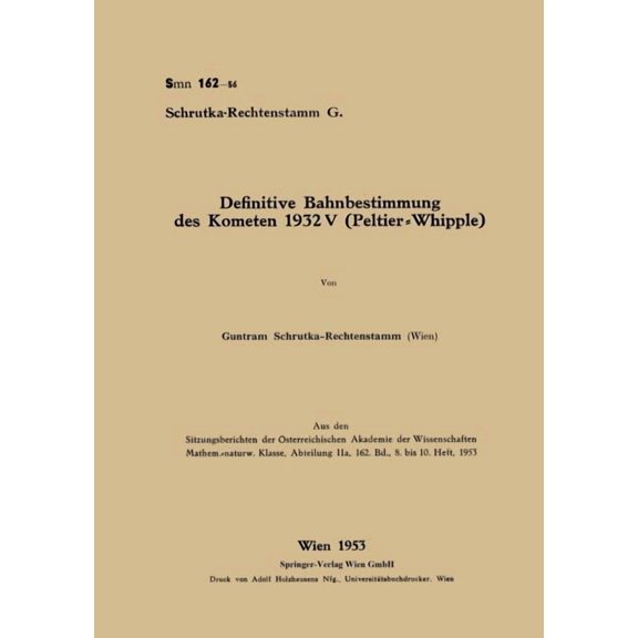 Definitive Bahnbestimmung Des Kometen 1932v (Peltier-Whipple), (Paperback)