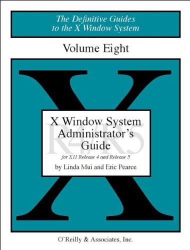 System Administrators Guide Pre-Owned X Windows System Administrator's Guide, Vol 8 (Definitive ...