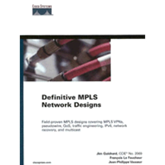 Pre-Owned Definitive Mpls Network Designs (Hardcover) 1587051869 9781587051869