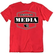 Defund The Media Funny Gift Idea Fashion Novelty Cotton T-Shirt Red