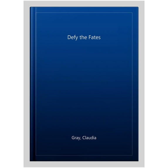 Defy the Fates (Defy the Stars, Bk. 3)