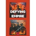 thumbnail image 1 of Defying Empire, (Paperback), 1 of 1