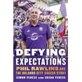 thumbnail image 1 of Defying Expectations: Phil Rawlins and the Orlando City Soccer Story, (Hardcover), 1 of 1