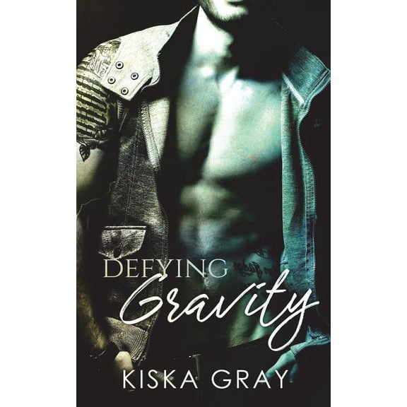 Defying Gravity Love By Chance Volume 2 Paperback 1717569048 9781717569042 Kiska Gray