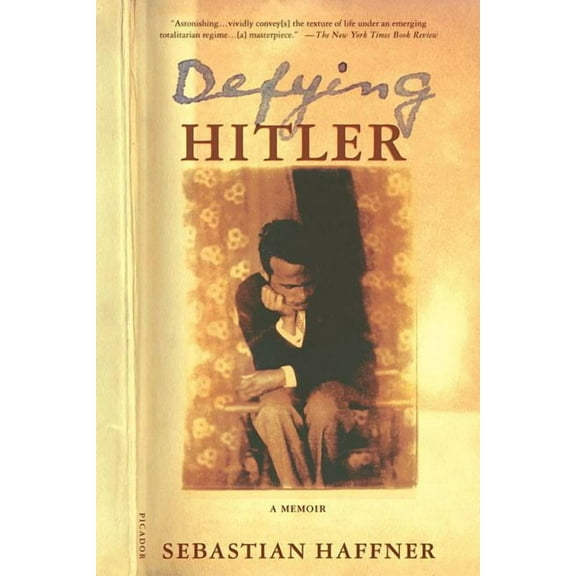 Defying Hitler: A Memoir, (Paperback)
