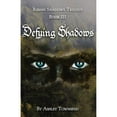 thumbnail image 1 of Defying Shadows (Paperback), 1 of 1