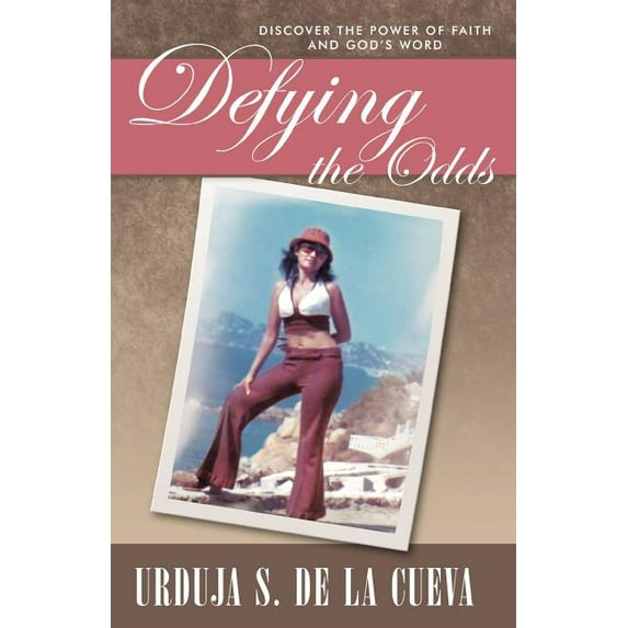 Defying the Odds: Discover the Power of Faith and God's Word, (Paperback)