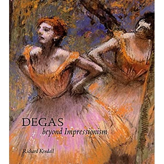 Pre-Owned Degas: Beyond Impressionism (Paperback) 1857091299 9781857091298