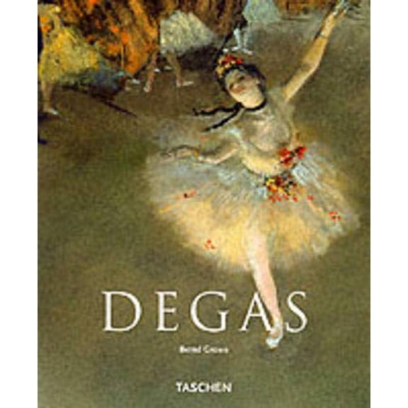 Pre-Owned Degas (Basic Art) (Paperback) 382281136X 9783822811368