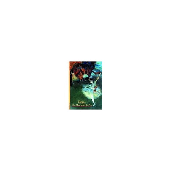 Pre-Owned Degas: The Man and His Art (Abrams Discoveries) (Paperback) 0810928973 9780810928978