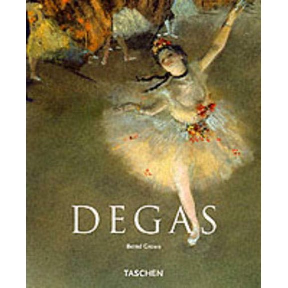 Pre-Owned Degas (Basic Art) (Paperback) 382281136X 9783822811368