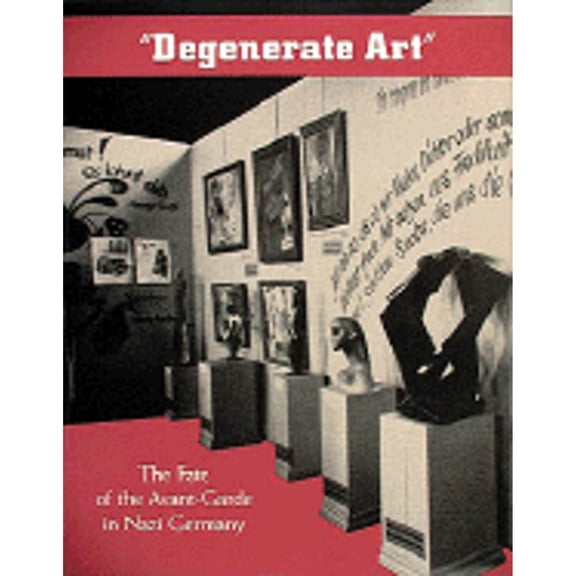 Pre-Owned Degenerate Art (Hardcover) 9780810936539