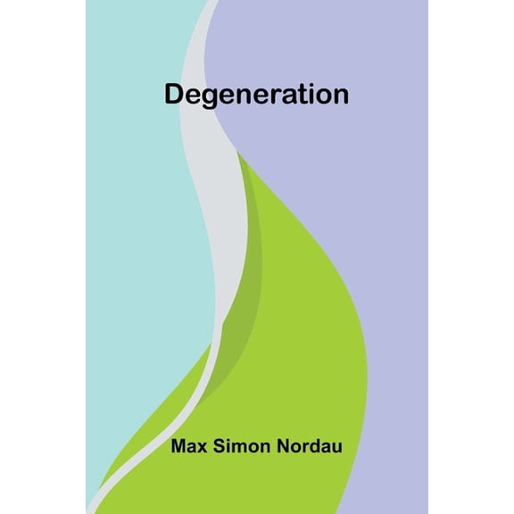 Degeneration, (Paperback)