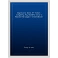 thumbnail image 1 of Degree in a Book: Art History : Everything You Need to Know to Master the Subject - in One Book!, 1 of 1