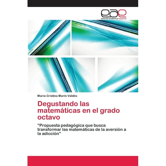 Degustando las matemáticas en el grado octavo (Paperback)
