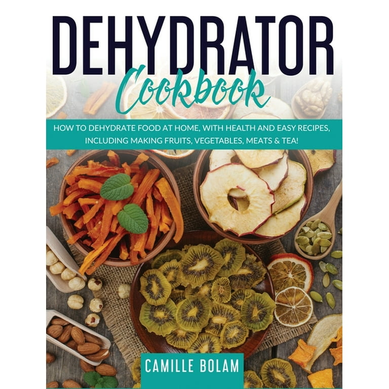 https://i5.walmartimages.com/seo/Dehydrator-Cookbook-How-to-Dehydrate-Food-at-Home-with-Health-and-Easy-Recipes-Including-Making-Fruits-Vegetables-Meats-Tea-Hardcover-9781801091688_19031a8d-8576-4693-b1de-500904c99c31.8834984efb472195938399a941b2e340.jpeg?odnHeight=768&odnWidth=768&odnBg=FFFFFF