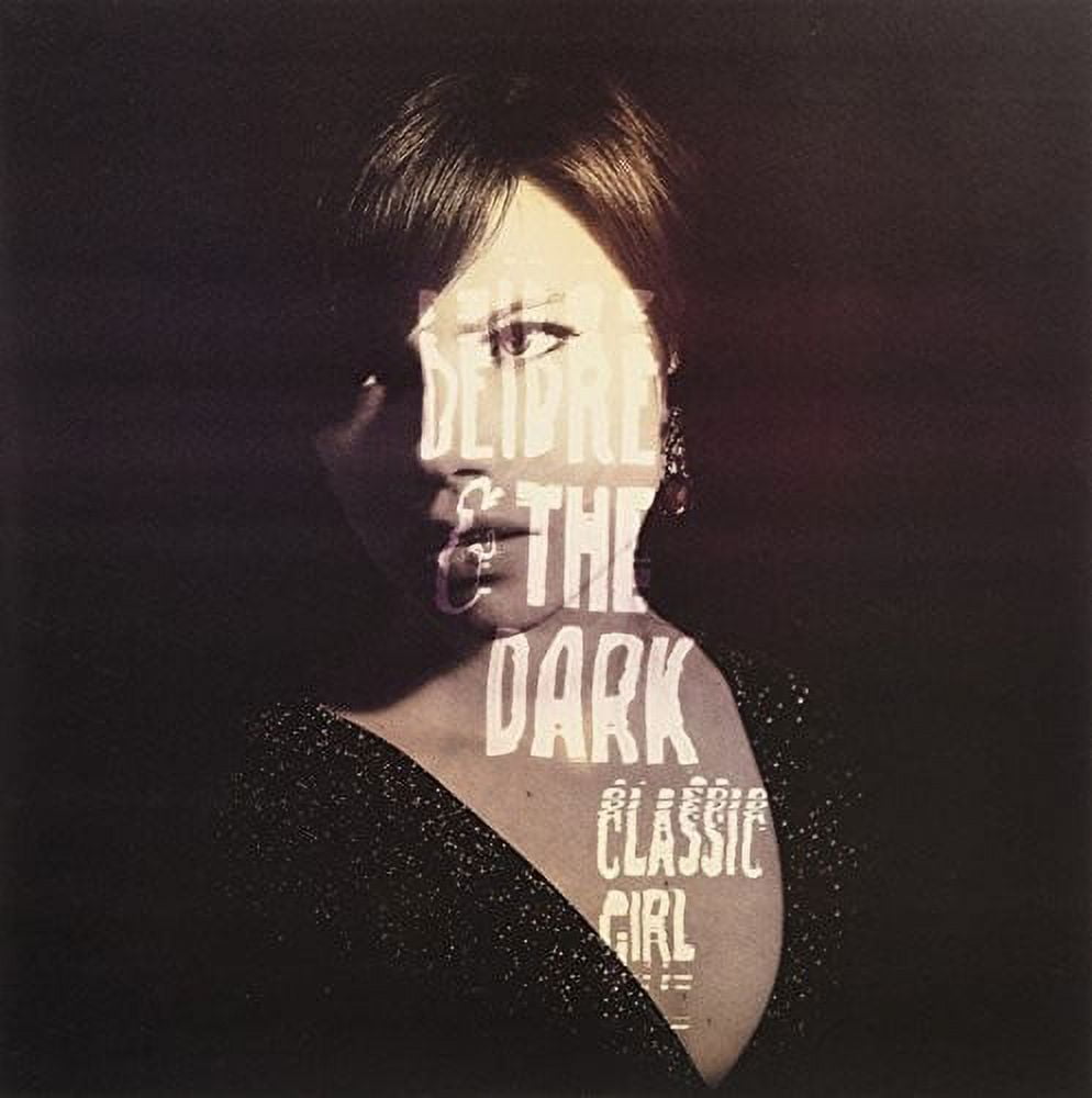 Deidre & the Dark - Classic Girl - Music & Performance - Vinyl [7-Inch]