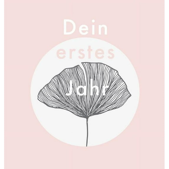 Dein erstes Jahr: Babyalbum zum Eintragen der schönsten Momente und Erinnerungen für unser erstes gemeinsames Jahr, (Hardcover)
